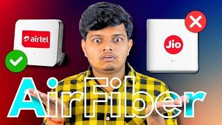 Jio AirFiber Vs Airtel AirFiber - Which is Best For You ?