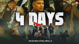 Dhanda Nyoliwala - 4 Days (Official Music Video) | New Haryanvi Song 2023