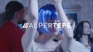 Akon - Right Now (Alper Tepe Remix)