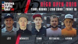 Innova Baltic Tour 2018, Riga Open, Final Round, Front 10 - Lätt, Männiste, Tamm, Rotenberg, Krumm