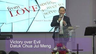 190317 Victory over Evil  |  Datuk Chua Jui Meng