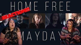 REACTING TO HOME FREE - MAYDAY (OUR MINDS WERE BLOWN!!!)