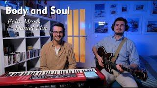 "Body and Soul" - Felix Mross (Piano) & Daniel Mai (Guitar) Jazz Duo