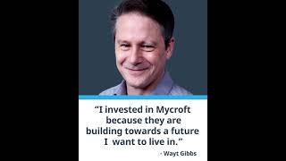 Why Wayt Gibbs invested in Mycroft