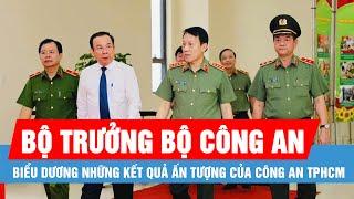 Bộ trưởng Bộ Công an biểu dương những kết quả ấn tượng của Công an TPHCM