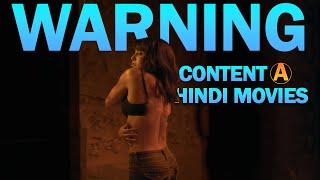 6 Warning Hindi Movies Content A All Time