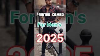  Printed Combo Outfit For Men's 2025 #fashion #mensfashion #style #menswear #formal #casual