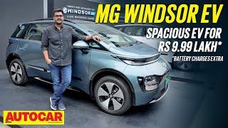 MG Windsor EV - Priced to disrupt | First Look | Autocar India