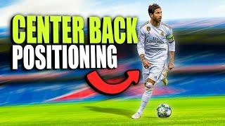 All You Need for CENTER BACK Positioning in 10 Minutes!