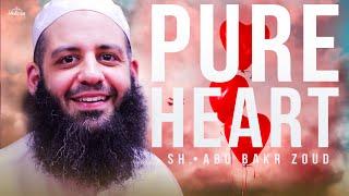 ️ PURE HEART Abu Bakr Zoud Life Changing Reminder | Masjid al-Humera