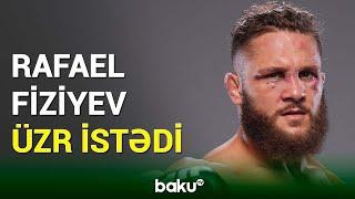 Azərbaycanlı MMA ulduzu Rafael Fiziyev niyə üzr istədi?