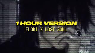 floki & lost soul remix - PME4AN (1 Hour Version)