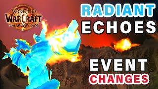 What Changed in the Radiant Echoes Pre-Patch Event ► World of Warcraft