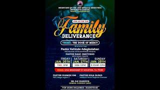 FAMILY DELIVERANCE SERVICE JANUARY 26TH 2024 | MFM REHOBOTH CENTER