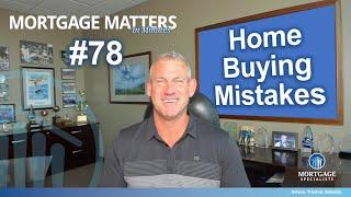 Avoid These 6 Common Home Buying Mistakes