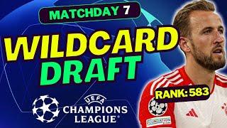 UCL FANTASY MD7 RANK 583  WILDCARD TEAM | CHAMPIONS LEAGUE FANTASY TIPS 2024/25