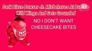 Dark Blaze Bowser Jr. Misbehaves At Buffalo Wild Wings And Gets Grounded