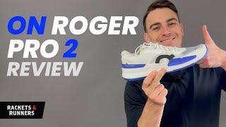 This is a MASSIVE Improvement!! On ROGER Pro 2 Court Shoe Review | Rackets & Runners