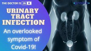 COVID-19 & Urine Infection(in Hindi) || Kya COVID-19 se UTI ho sakta hai? || Practo