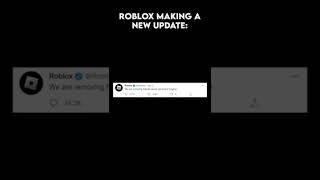 When Roblox does an update everybody hates...
