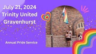 Sunday, July 21, 2024; Theme: Pride Service; Music Today: Jim Hadley
