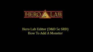 Hero Lab Editor - How to Add A Monster #1