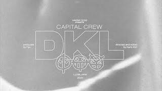 Capital Crew - DKL