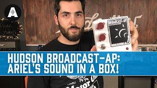 Introducing the Hudson Broadcast-AP | Ariel's Sound In A Box!