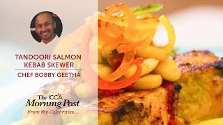 Tandoori Salmon Kebab Skewer by Chef Bobby Geetha