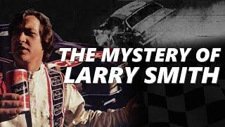 The Larry Smith Mystery: NASCAR's Unexplained Crash and the Man Behind It