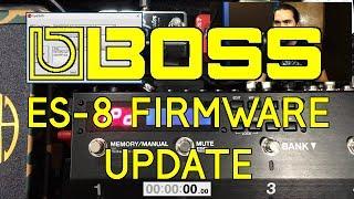 BOSS ES-8 Firmware Update Tutorial