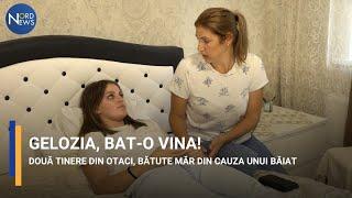 Gelozia, bat-o vina! Două tinere din Otaci, bătute măr din cauza unui băiat