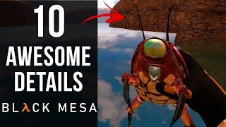 10 AWESOME Details in Black Mesa