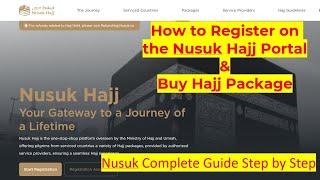 Nusuk Hajj Registration Process | How to select Hajj Package and Buy it