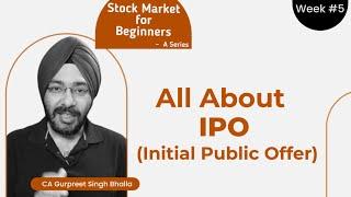 Week - 5 | What is IPO in Share Market & How to Invest? | All About Initial Public Offering
