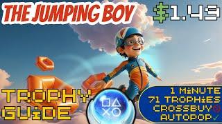 EASY 1 Minute $1.49 Autopop Platinum! | The Jumping Boy Trophy Guide