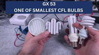 GX53 CFL 9W - one of smallest consumer grade CFL bulb (tube)