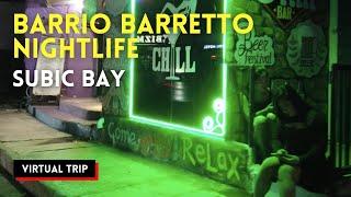 BARRIO BARRETTO LONELY NIGHT | SUBIC BAY Philippines Walking Tour