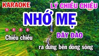 Karaoke Lý Chiều Chiều Dây Đào - Nhớ Mẹ