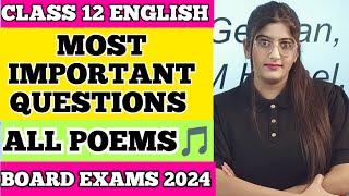 Class 12 English All Poem Important Questions / Board Exam 2024
