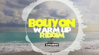 Bouyon Warm Up Riddim 2022 ( By Litleboy )