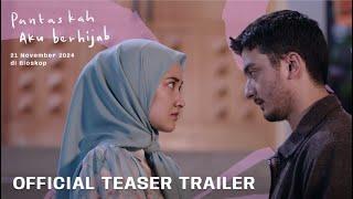 Pantaskah Aku Berhijab - Teaser Trailer