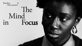 WaterBear & Nikon present: The Mind in Focus | ft. Nikon Ambassador Heather Agyepong