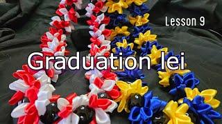 Graduation ribbon lei, school color, How to make Ribbon Lei / Lesson 9