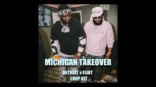 [FREE] Detroit/Flint loopkit (Enrgy Beats, Rmc Mike, Rio Da Yung OG) "MICHIGAN TAKEOVER" by EJ