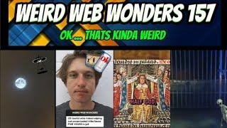 weird web wonders 157