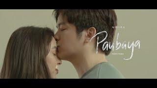 Moira Dela Torre - Paubaya | Official Music Video | feat. Joshua Garcia & Julia Barretto