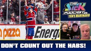 Don't Count Out The Habs! | The Sick Podcast with Tony Marinaro April 29 2025