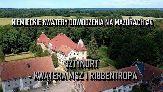 Sztynort: Kwatera Joachima von Ribbentropa i MSZ - Niemieckie Kwatery Dowodzenia na Mazurach #4