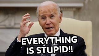 Joe Biden is SUPER SHARP Behind Closed Doors  - EVERYTHING IS STUPID!! (Volume 30)